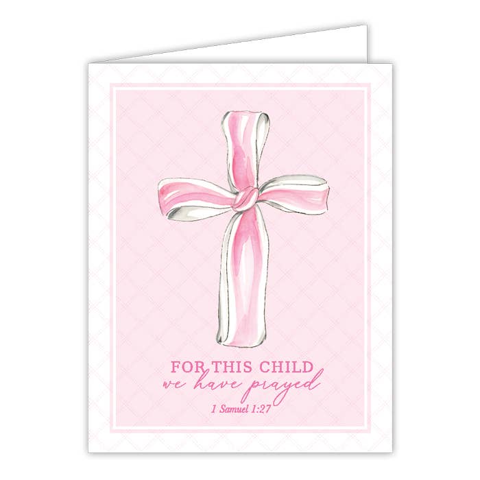 Pink For this Child We have Prayed Greeting Card
