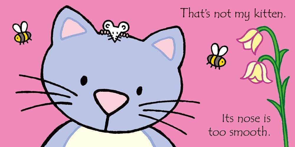 That's not my kitten Touchy-Feely Book