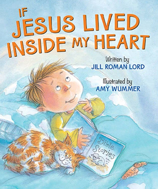 If Jesus Lived Inside My Heart Book