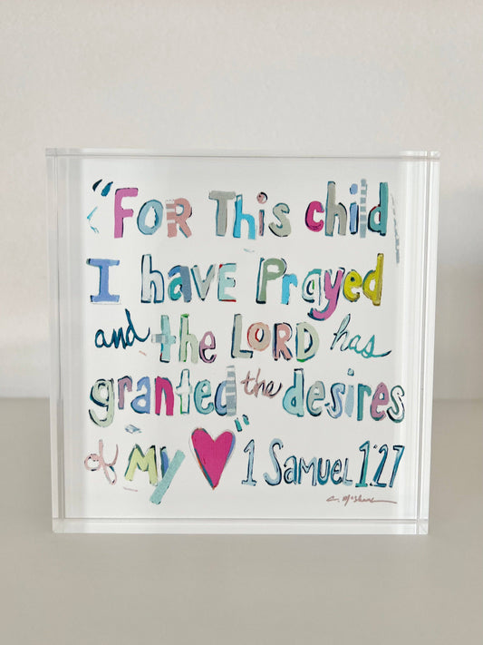 Acrylic Block - 1 Samuel 1:27 verse